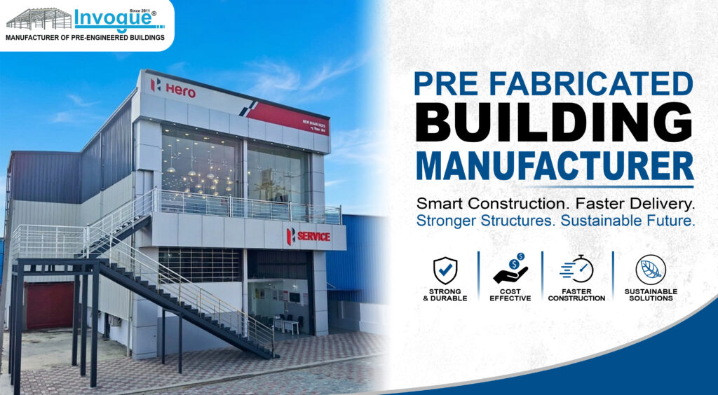 Pre Fabricated Building Manufacturer